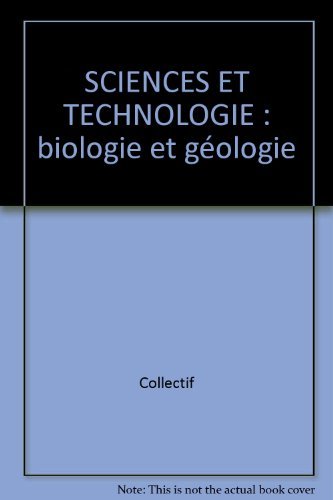 Biologie et géologie : sciences et technologie : du monde des vivants à la science du vivant book