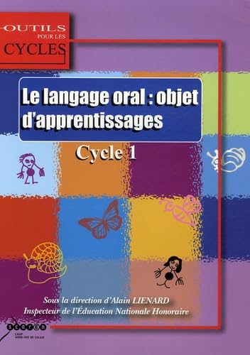 Le langage oral : objet d'apprentissages: Au cycle 1 book