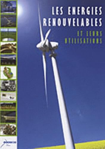 Les énergies renouvelables et leurs utilisations book