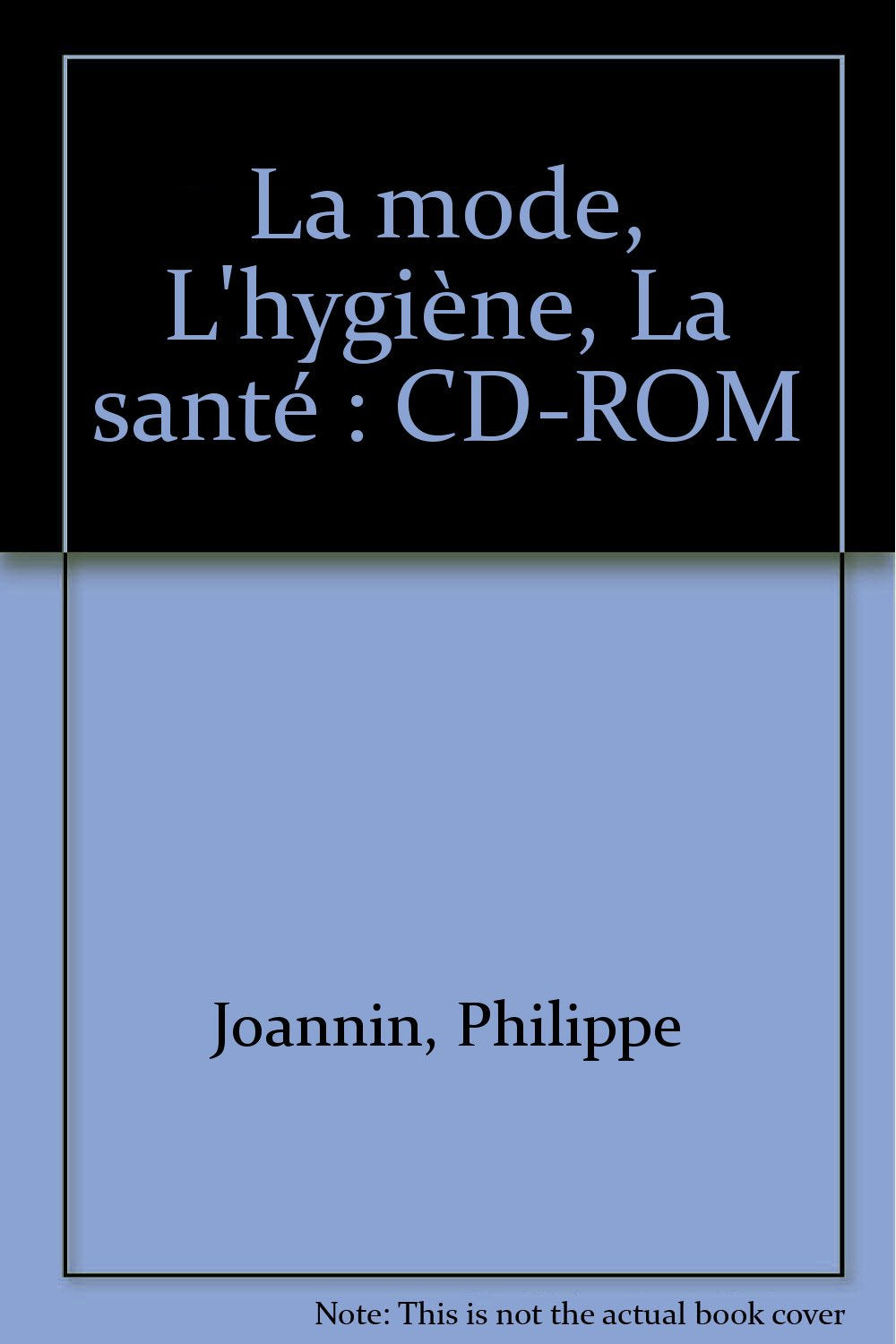 La mode, l'hygiène, la santé Books