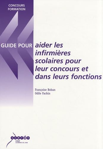 Aider les infirmières scolaires pour leur concours et dans leurs fonctions book