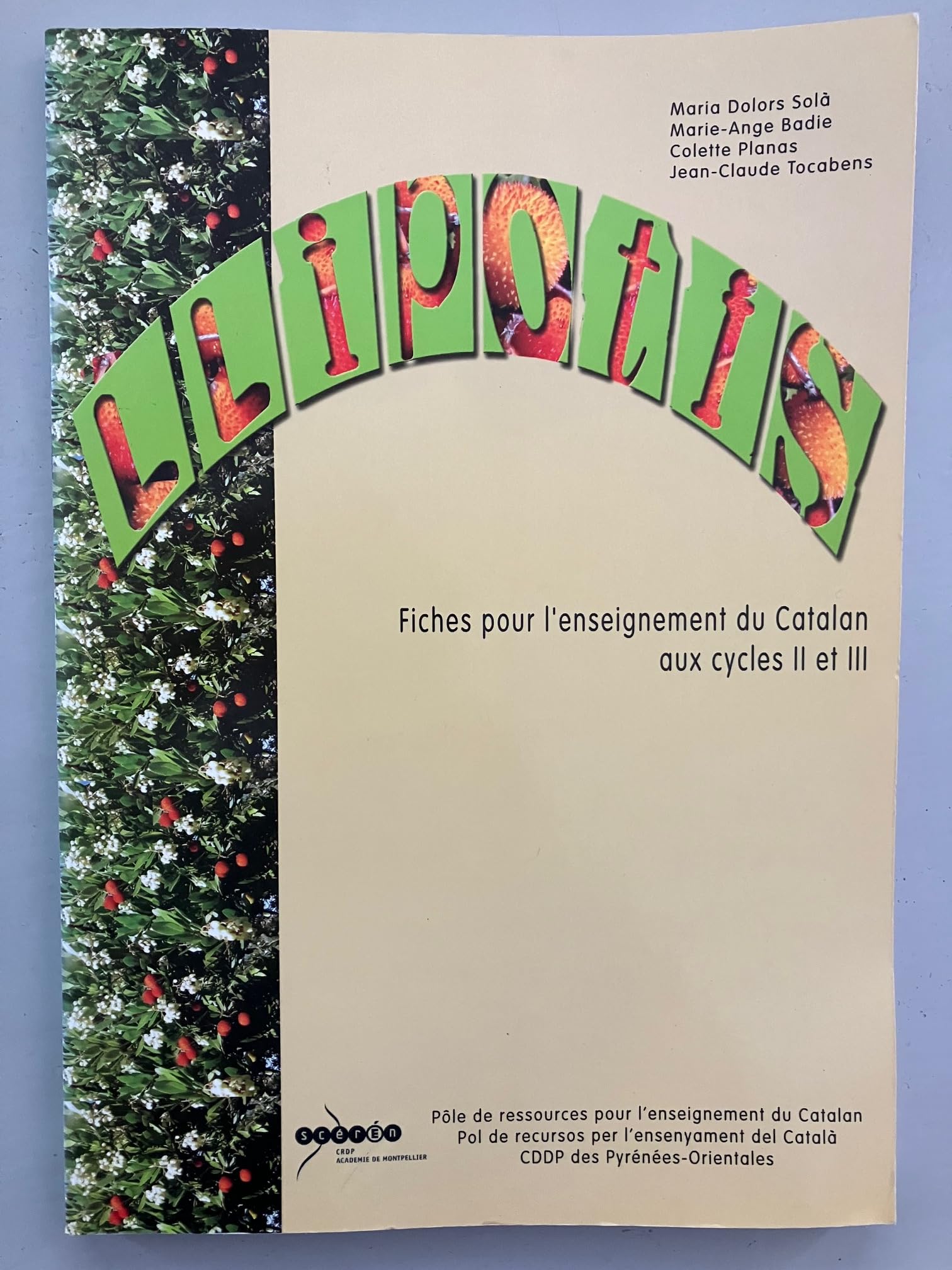 LLIPOTIS / FICHES POUR L'ENSEIGNEMENT DU CATALAN AUX CYCLES II ET III' book