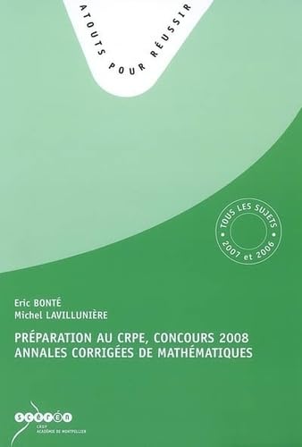 Préparation au CRPE, concours 2008 annales corrigées de mathématiques book