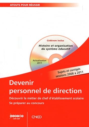 Devenir personnel de direction: Découvrir le métier de chef d'établissement scolaire : se préparer au concours Books