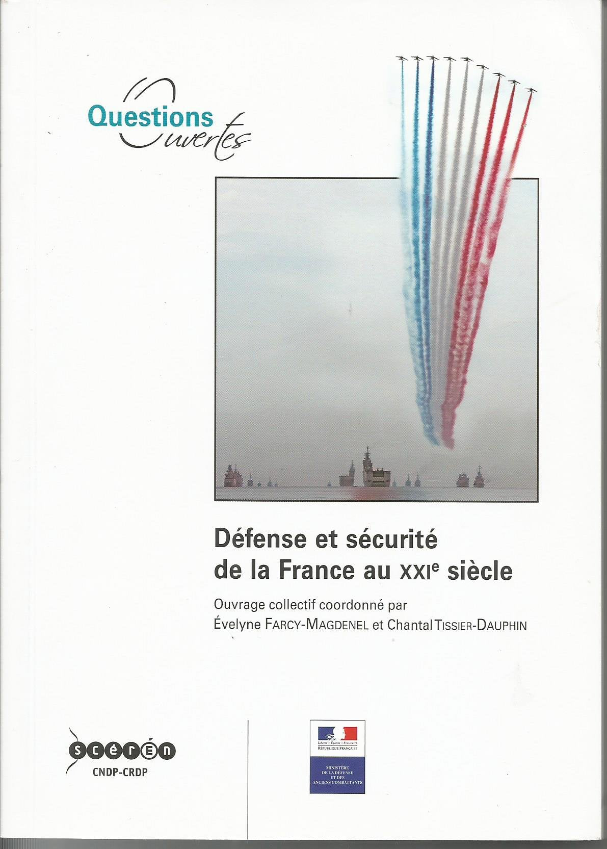 Défense et sécurité de la France au XXIe siècle book