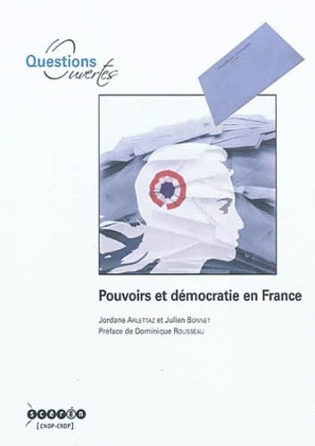 Pouvoirs et démocratie en France book