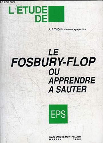 Le fosbury-flop ou apprendre a sauter / eps book