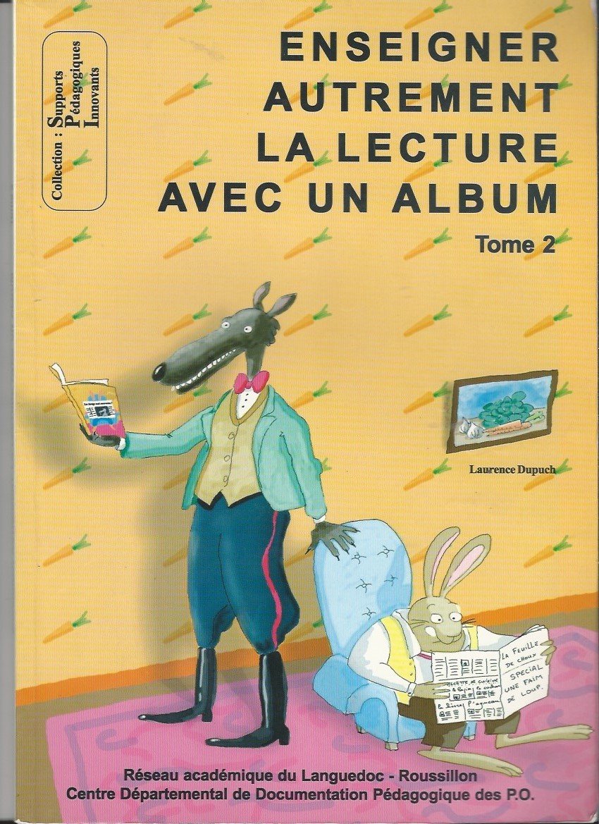 Enseigner autrement la lecture avec un album: Tome 2 book