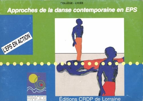 Approches de la danse contemporaine en EPS (L'EPS en action) book