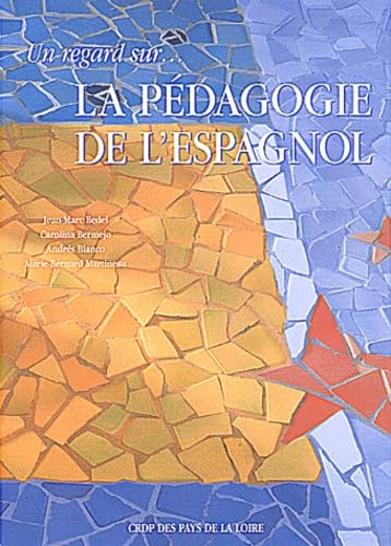 Un regard sur ... la pédagogie de l'espagnol book
