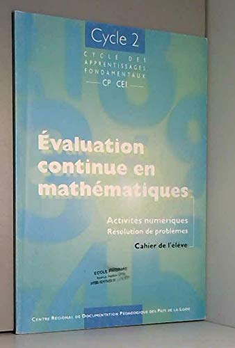 Evaluation continue en mathematique cahier eleve CP CE1 cyle 2 (30f 16.11.01) Books