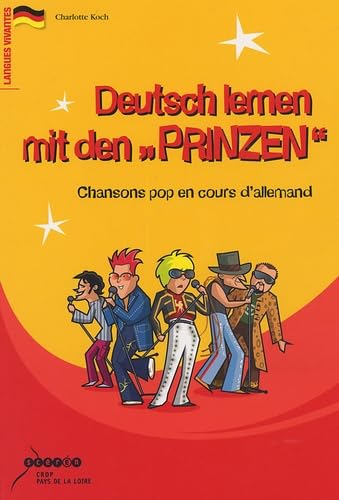 Deutsch lernen mit den "Prinzen": Chansons pop en cours d'allemand book