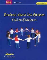 Entrez dans les danses d'ici et d'ailleurs book