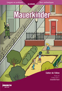 Mauerkinder : cahier de l'élève, niveau A2 : collège, palier 1 book