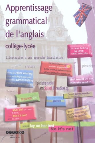 Apprentissage grammatical de l'anglais (collège-lycée): Illustration d'une approche énonciative book