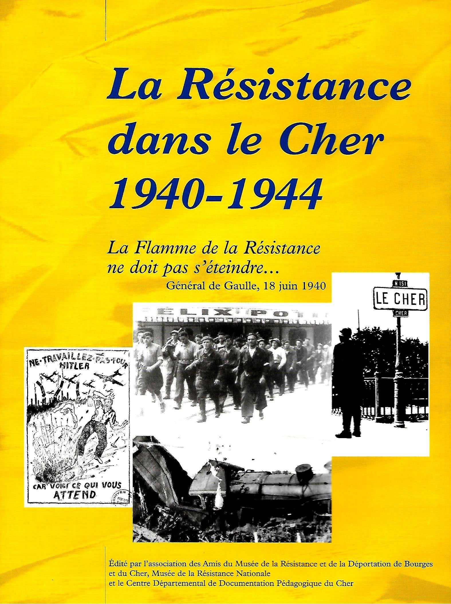 La Résistance dans le Cher 1940-1944 Books