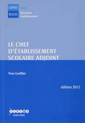 Le chef d'établissement scolaire adjoint book