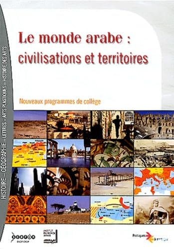 Le monde arabe : civilisations et territoires (1DVD) book