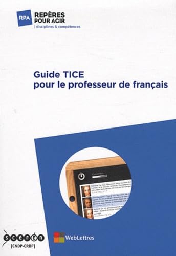 Guide TICE pour le professeur de français book