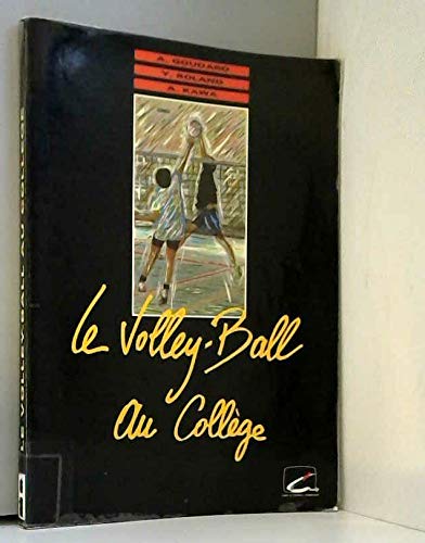 Le Volley-Ball Au College book