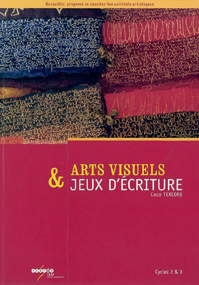 Product Image: Arts visuels & jeux d'écriture, cycles 2 & 3