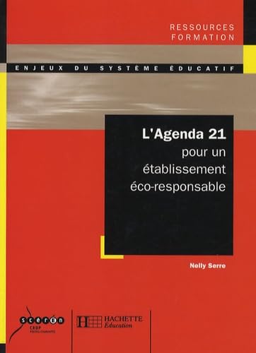 L'agenda 21 pour un établissement éco-responsable Books