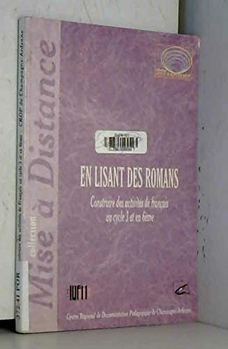 En Lisant Des Romans : Construire Des Activites De Francais Au Cycle 3 Et En 6eme book