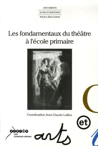 Les fondamentaux du théâtre à l'école primaires Books