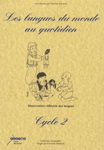 Les langues du monde au quotidien Cycle 2: Observation réfléchie des langues Books