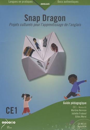 Snap Dragon, CE1 Anglais Niveau 1: Projets culturels pour l'apprentissage de l'anglais, Guide pédagogique, 10 livrets élèves Books
