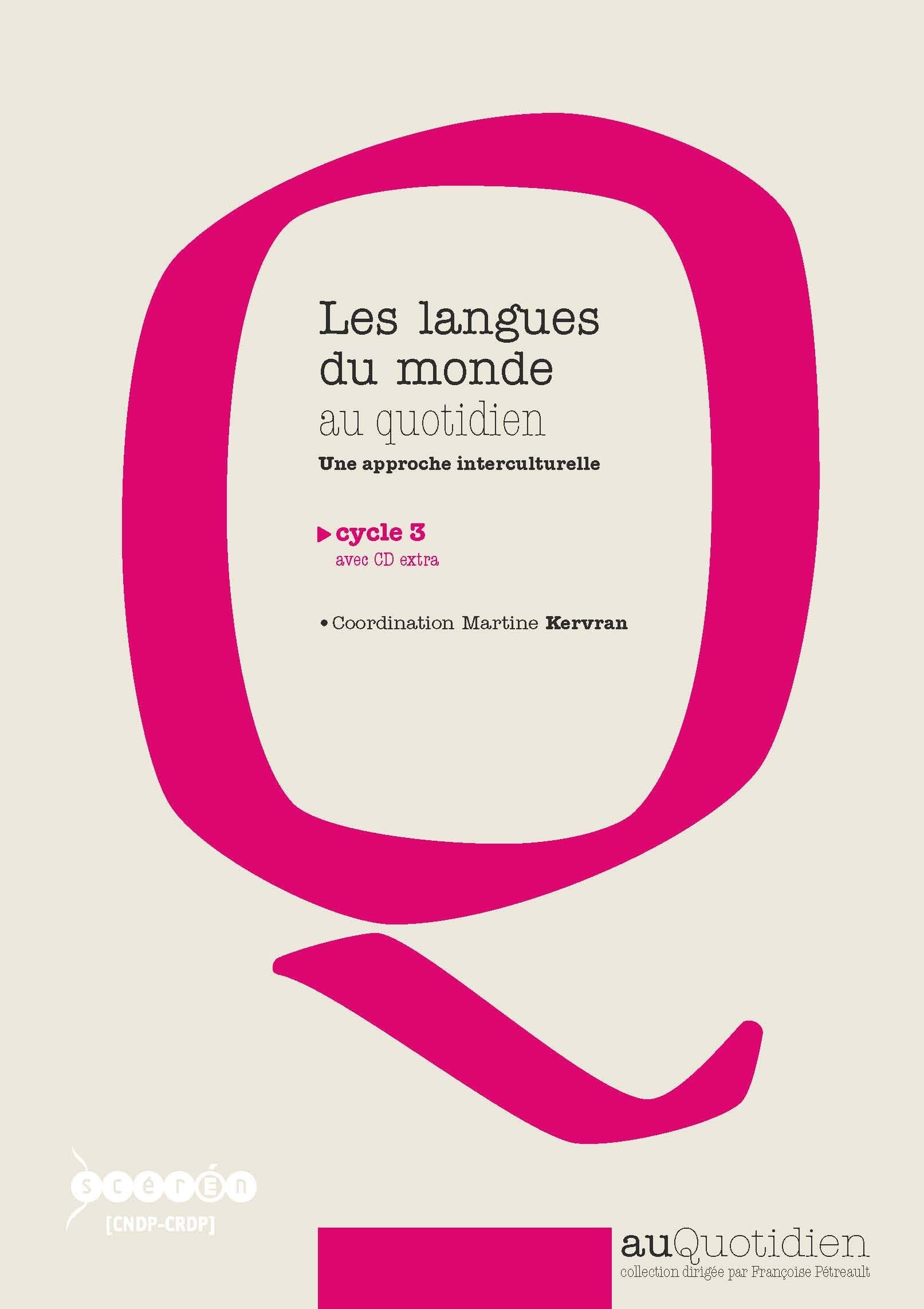 Les langues du monde au quotidien cycle 3 : Une approche interculturelle (1CD audio) Books