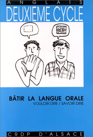 Batir la langue orale vouloir dire, savoir dire ref 670 b 3570 Books