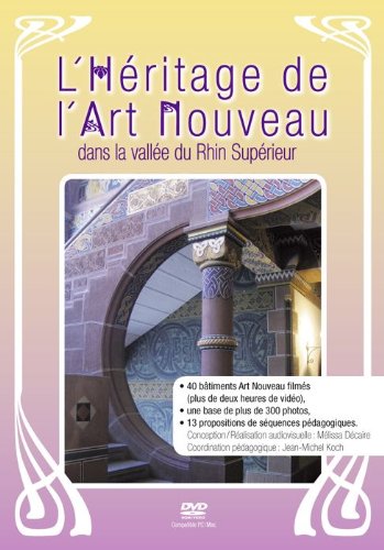 L'héritage de l'art Nouveau dans la vallée du Rhin Supérieur dvd