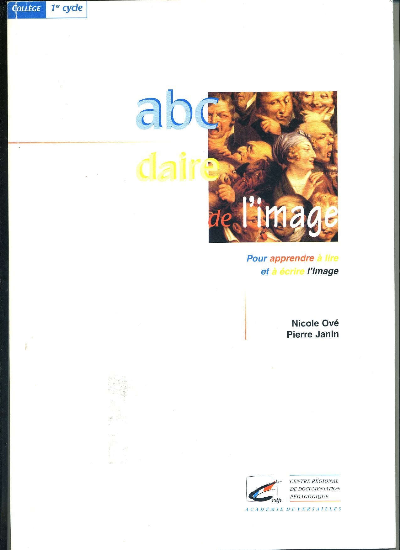 Abcdaire de l'image: Pour apprendre à lire et à écrire l'image, Avec diapositives Books