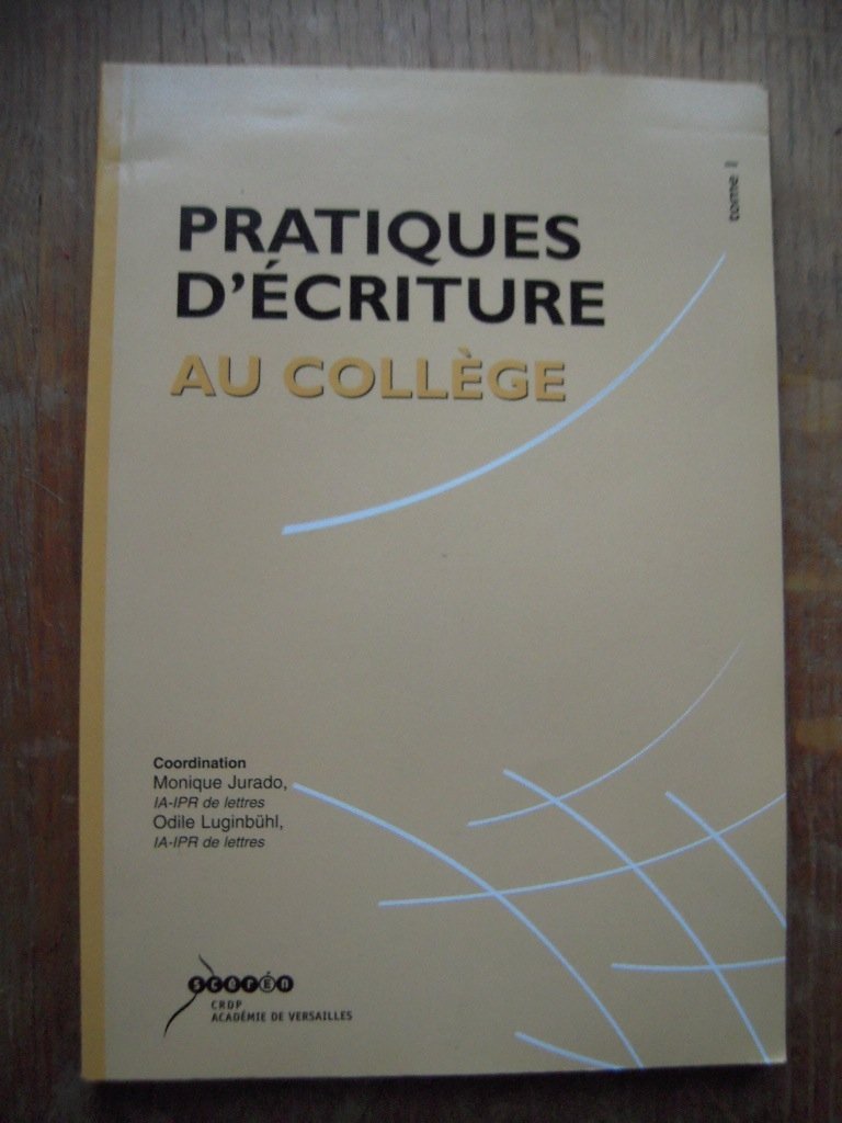 Pratiques d'écriture au collège: Tome 1 Books