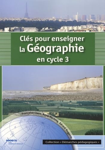 Clés pour enseigner la géographie au cycle 3 Books