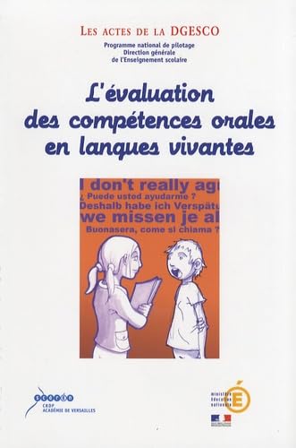 L'évaluation des compétences orales en langues vivantes: Réflexions autour des nouvelles épreuves du baccalauréat STG Books