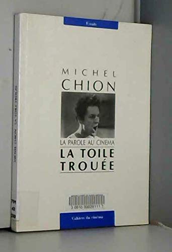 La toile trouée, la parole au cinéma Film, Art & Culture