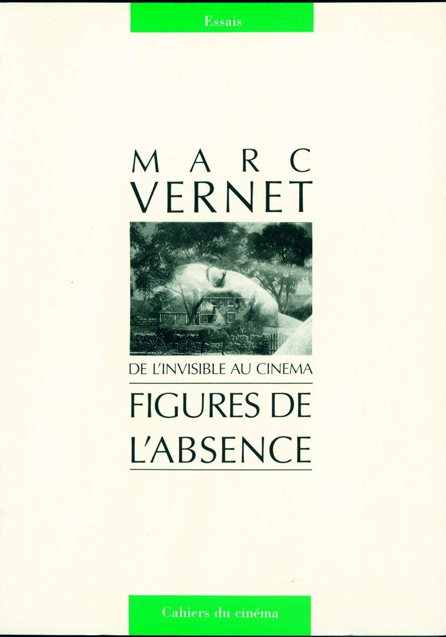 De l'invisble au cinema : Figures de l'absence book