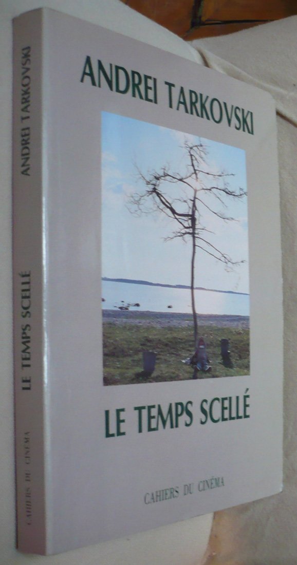 Le Temps Scelle: De L'Enfance d'Ivan au Sacrifice Film, Art & Culture