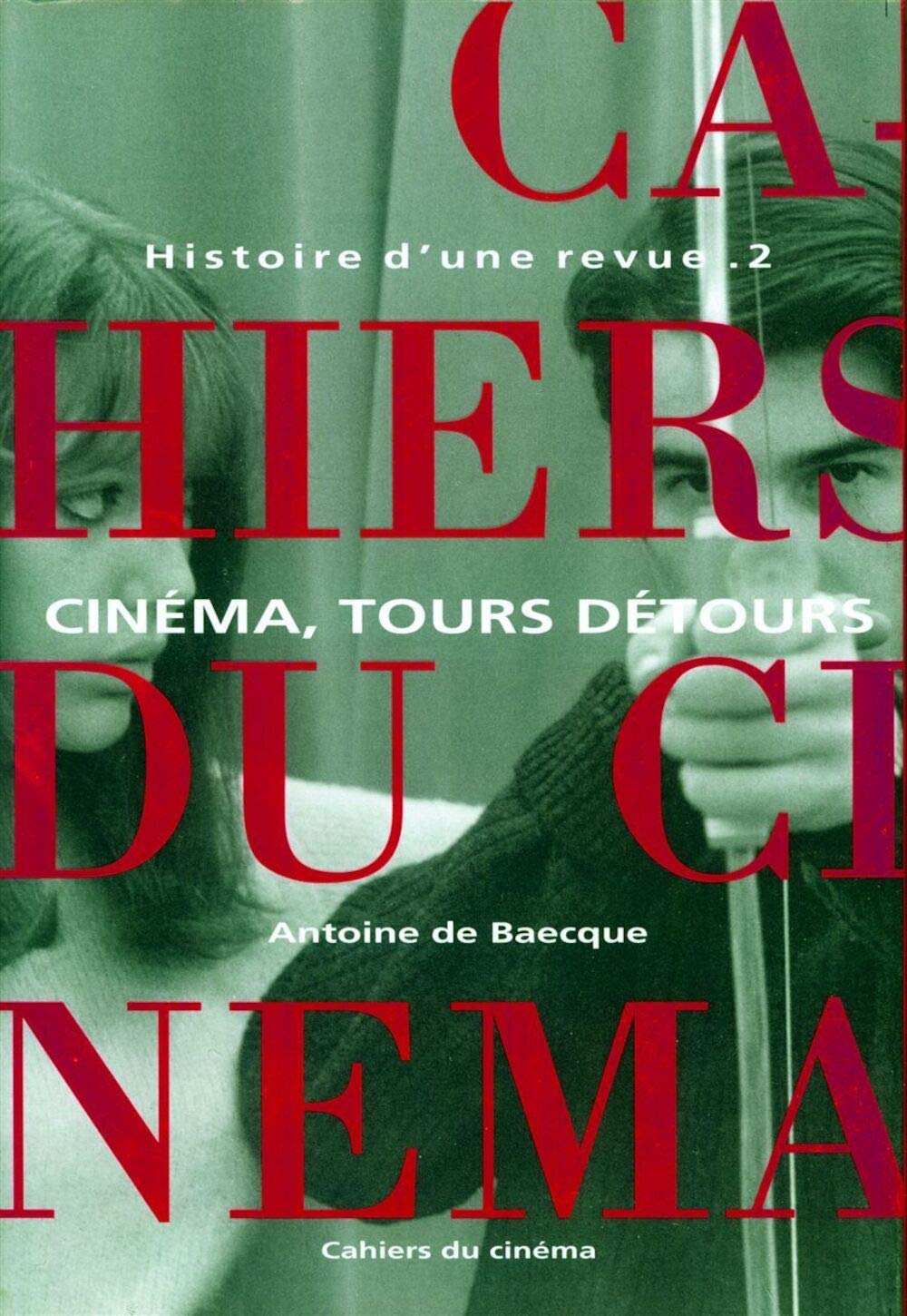 Histoire d'une Revue T. 2: Cinéma, Tours Détours Film, Art & Culture