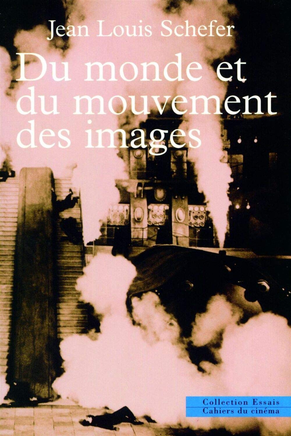 Du monde et du mouvement des images book