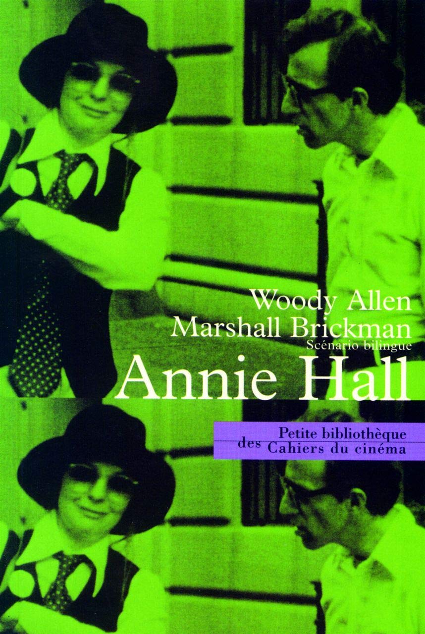 Annie Hall: Scenario Bilingue Français-Anglais Essays & Short Stories