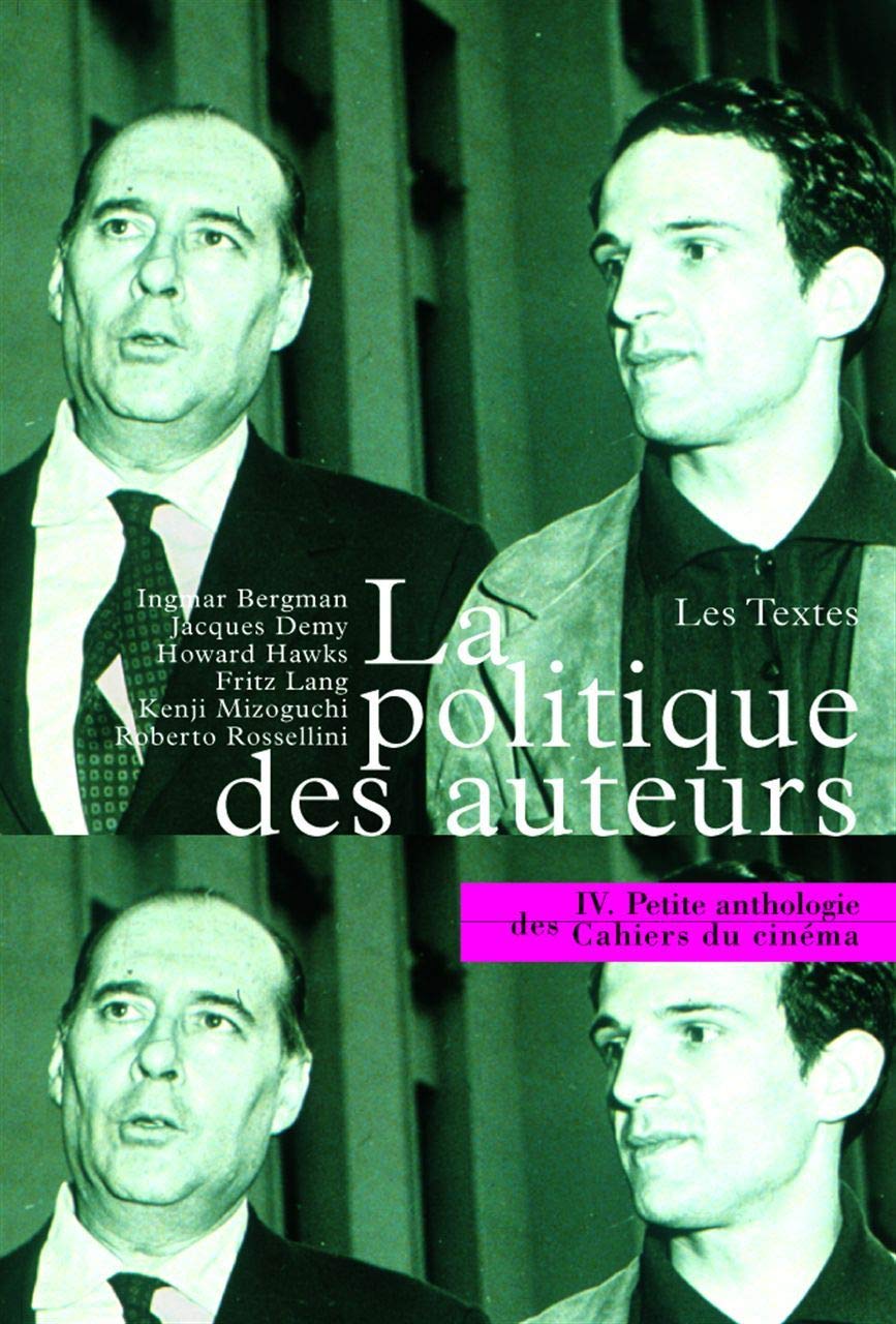 La politique des auteurs : Les textes book