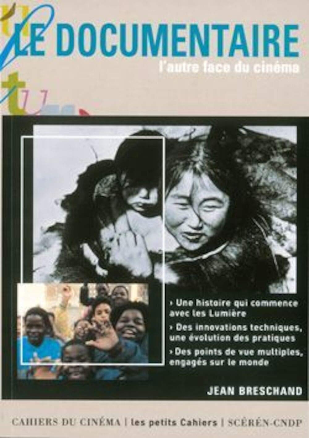 Le Documentaire : L'Autre face du cinéma book
