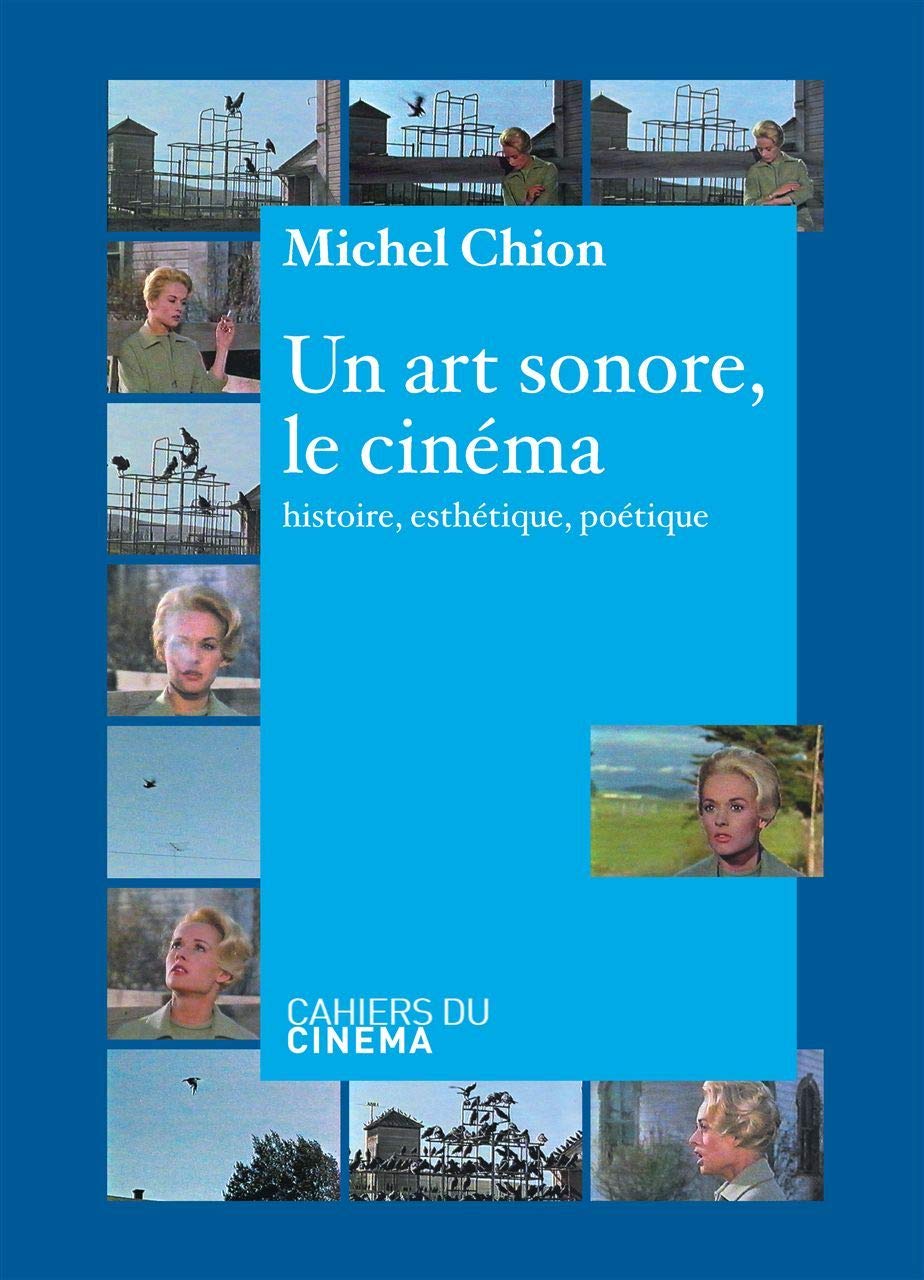 Un Art Sonore, le Cinéma: Histoire, Esthétique, Poétique Film, Art & Culture