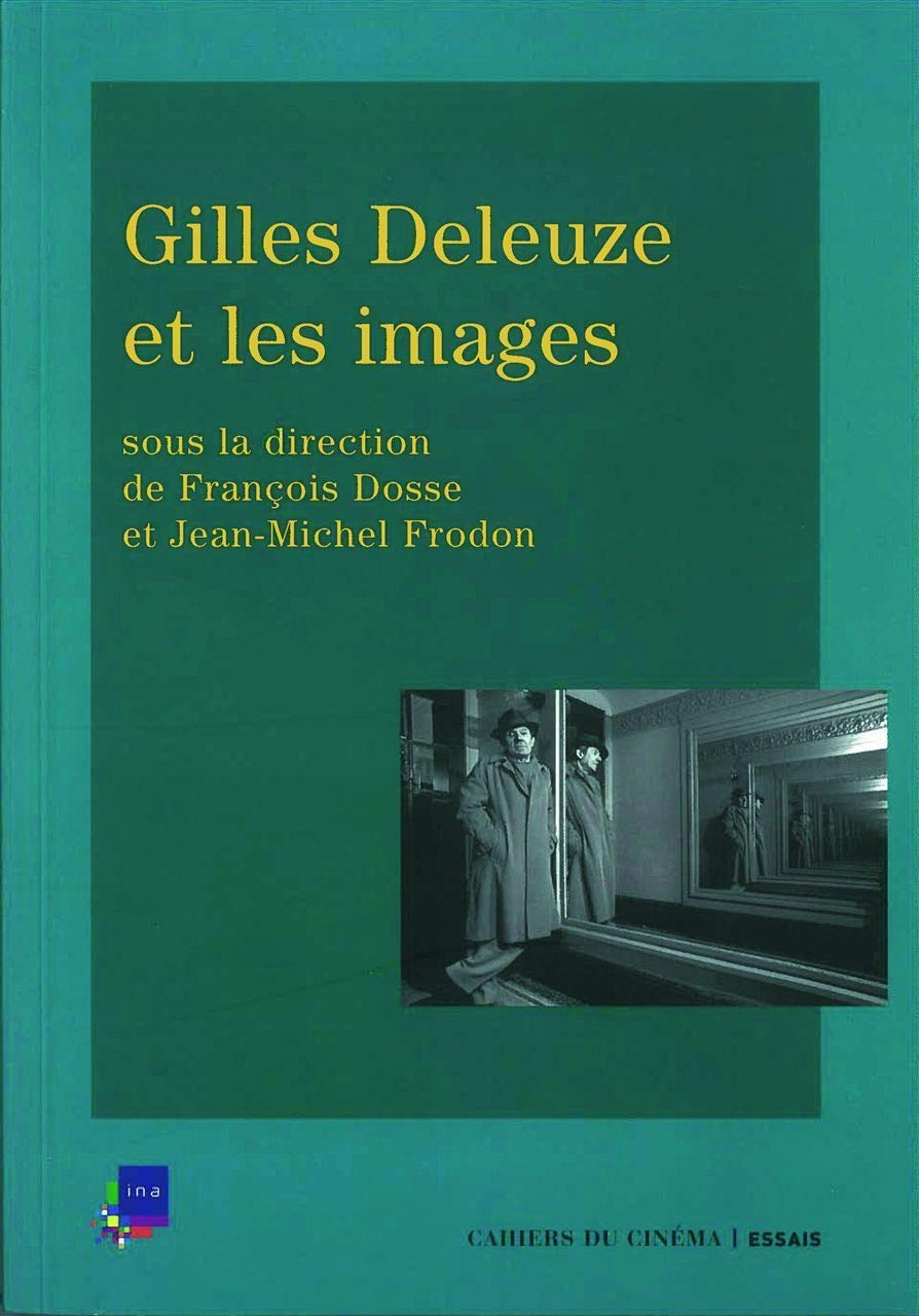 Gilles Deleuze et les Images Film, Art & Culture