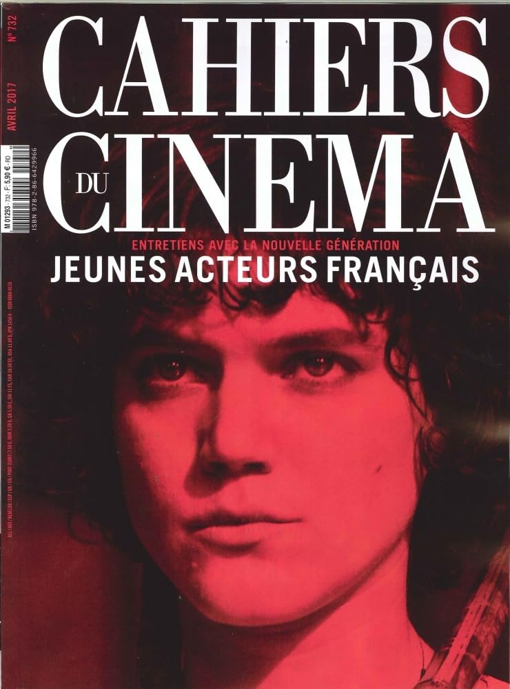 Cahiers du Cinema N 732 Avril 2017 Film, Art & Culture