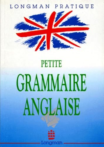 Petite grammaire anglaise : en 38 leçons et 100 exercices book