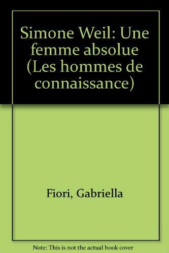 Simone weil / une femme absolue Books